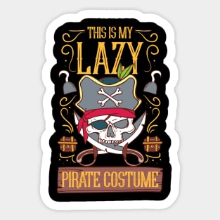 My lazy Pirate Costume T-Shirt Funny Halloween Sticker